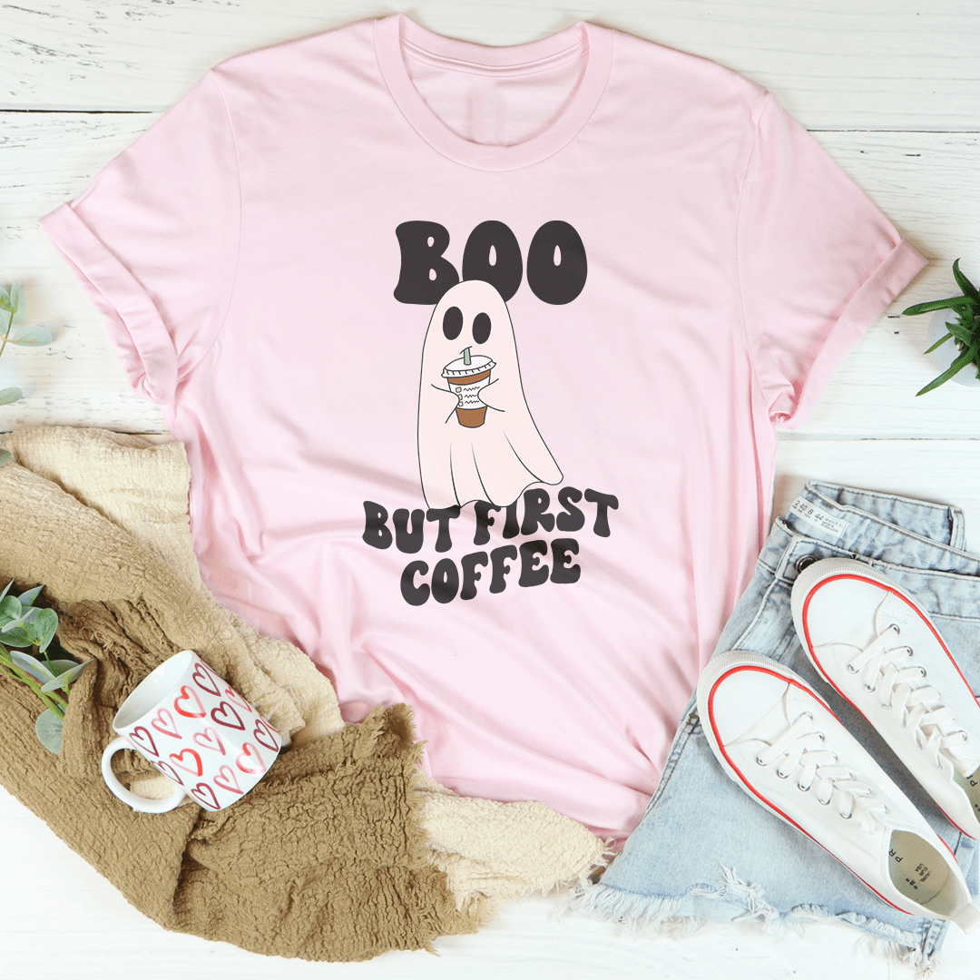 Boo But First Coffee Tee