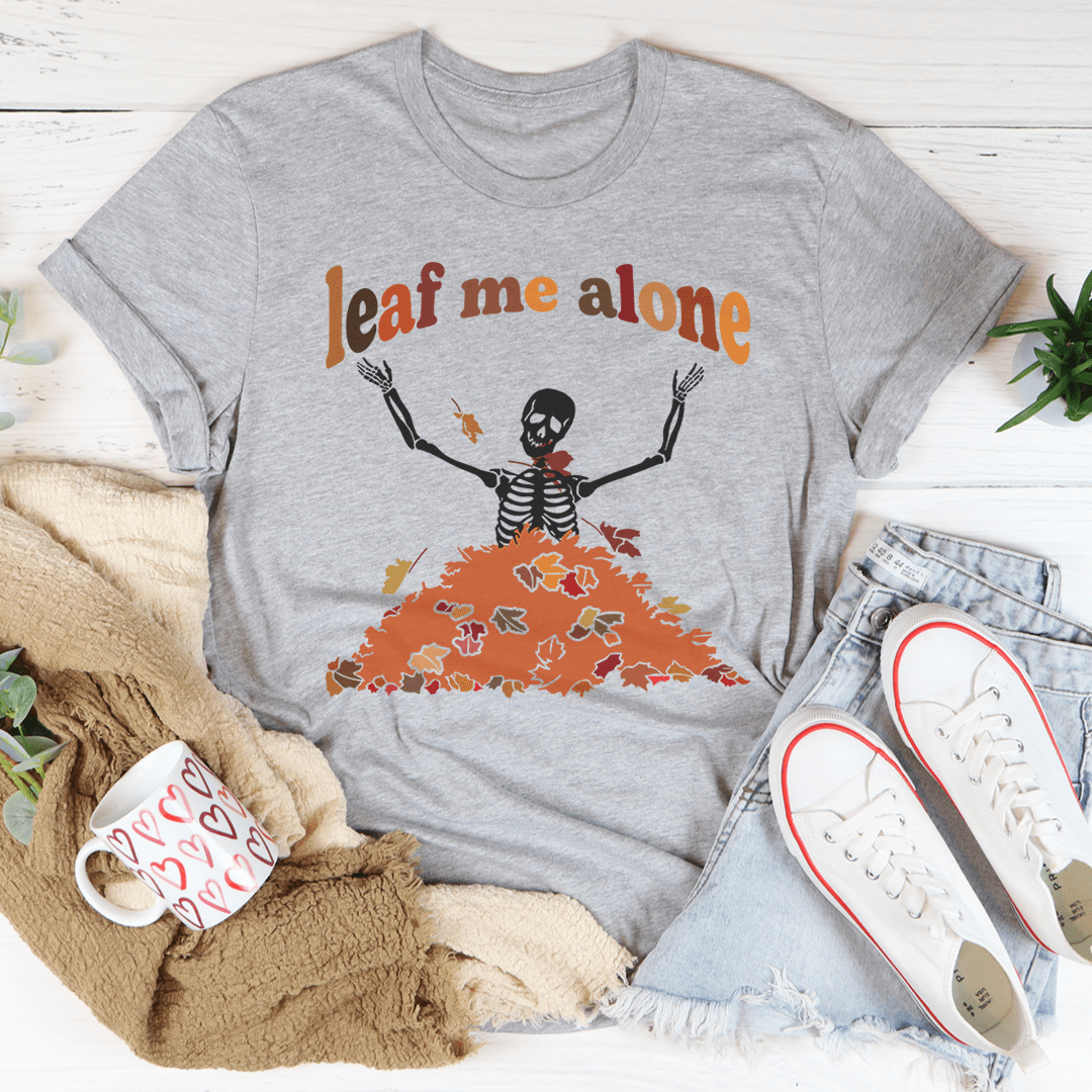 Leaf Me Alone Fall Tee-1
